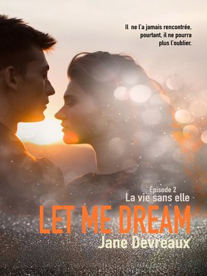 cover image of Let Me Dream--Épisode 2